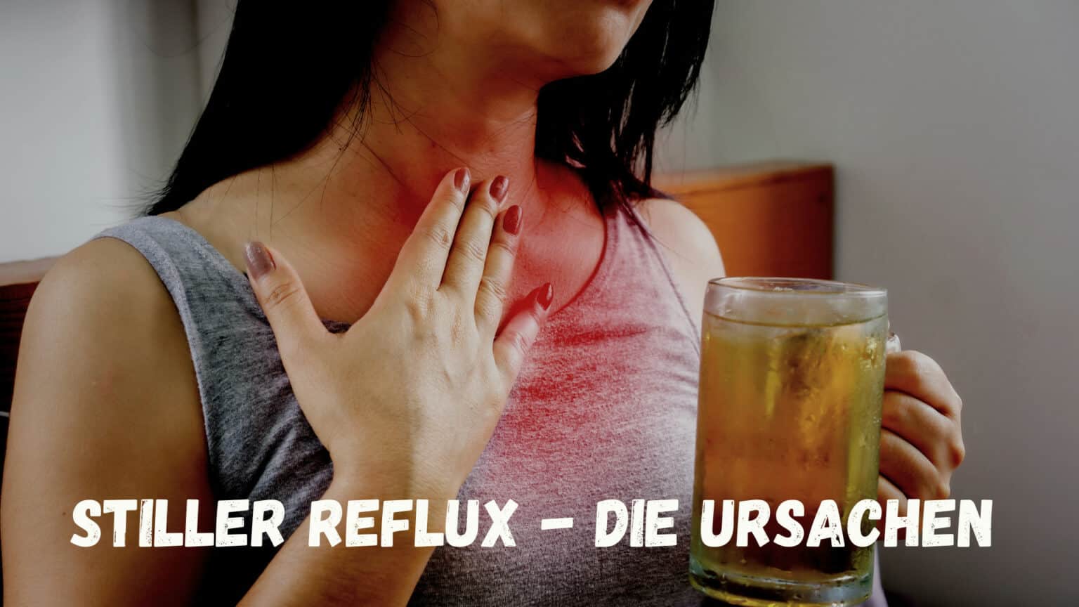 Was sind die Ursachen von Stillem Reflux?