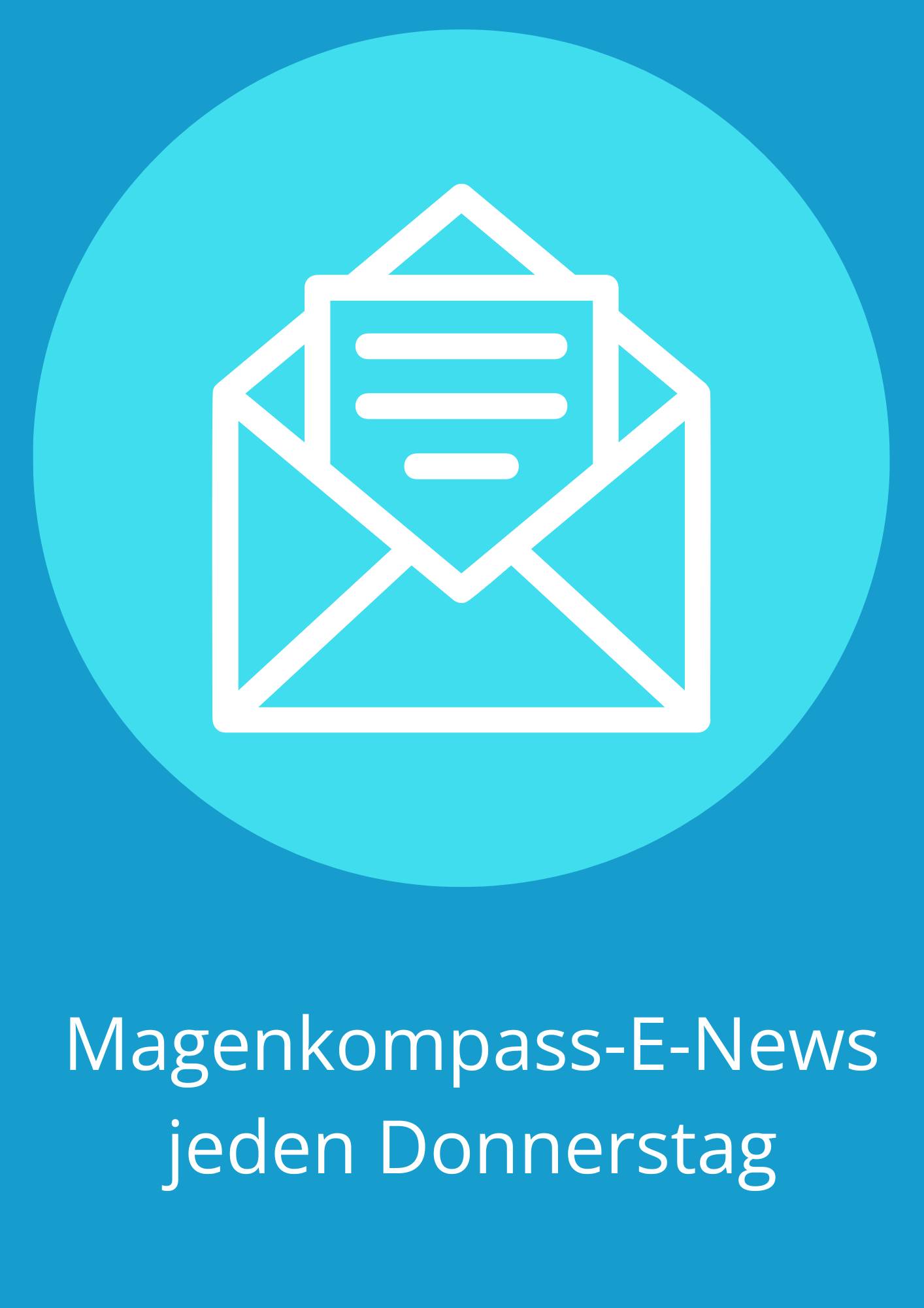 Magenkompass- E - News jeden Donnerstag